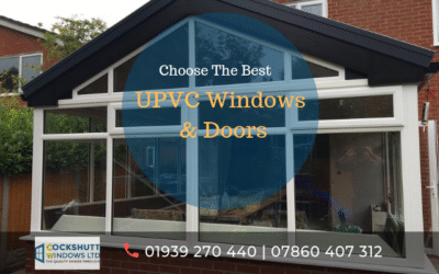 Choosing The Best UPVC Windows And Doors Has Now Become Easier